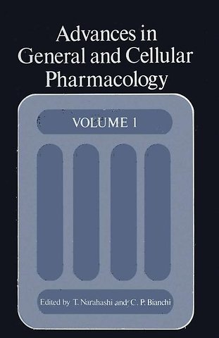 Advances in General and Cellular Pharmacology