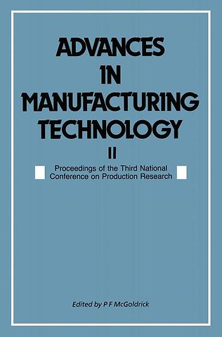 Advances in Manufacturing Technology II