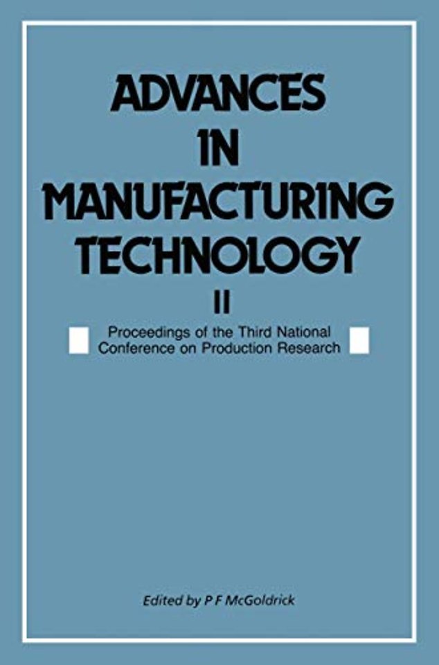 Advances in Manufacturing Technology II