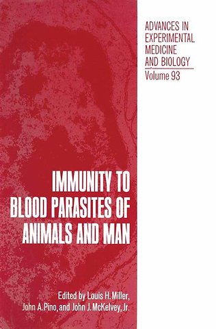 Immunity to Blood Parasites of Animals and Man