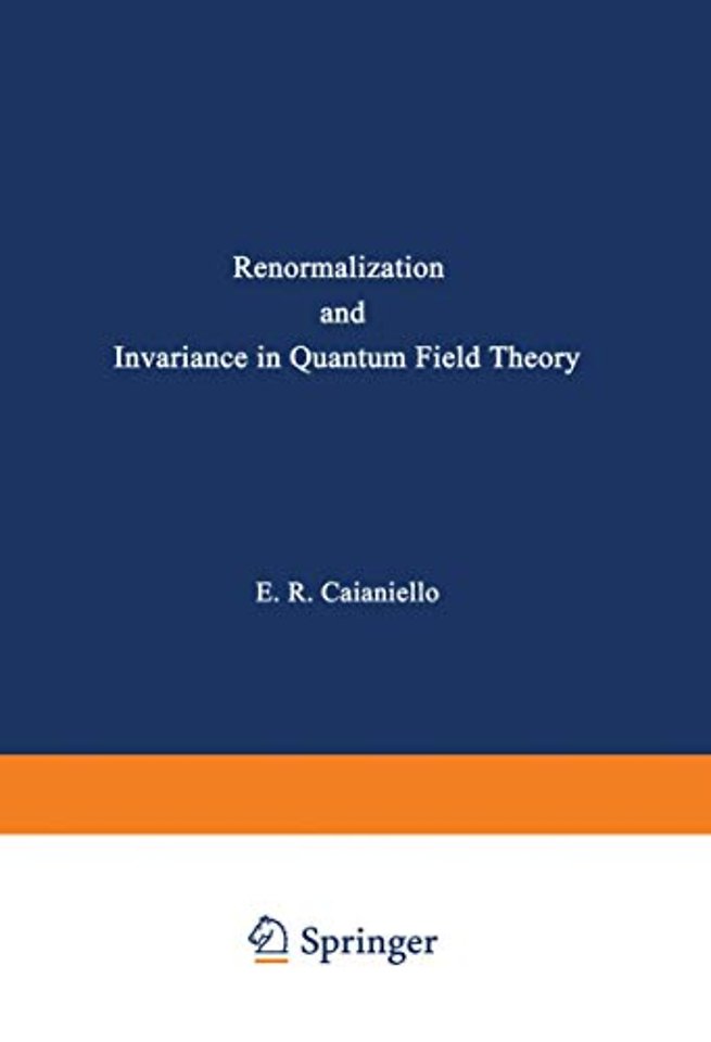 Renormalization and Invariance in Quantum Field Theory