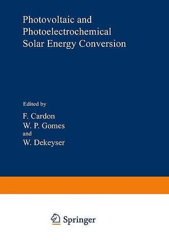Photovoltaic and Photoelectrochemical Solar Energy Conversion