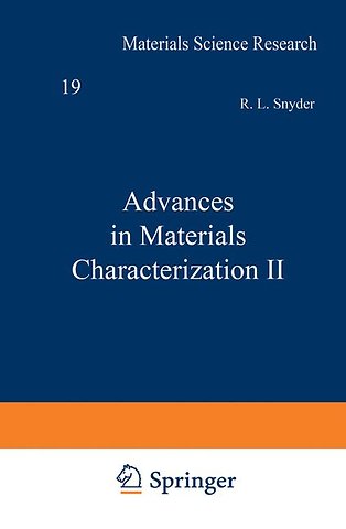 Advances in Materials Characterization II