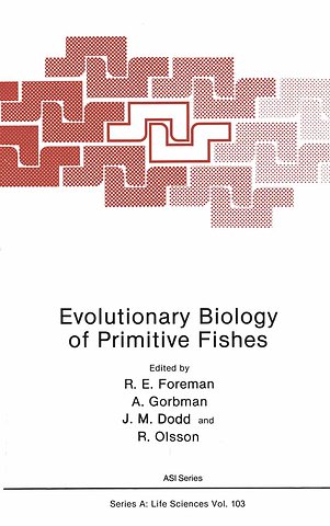 Evolutionary Biology of Primitive Fishes