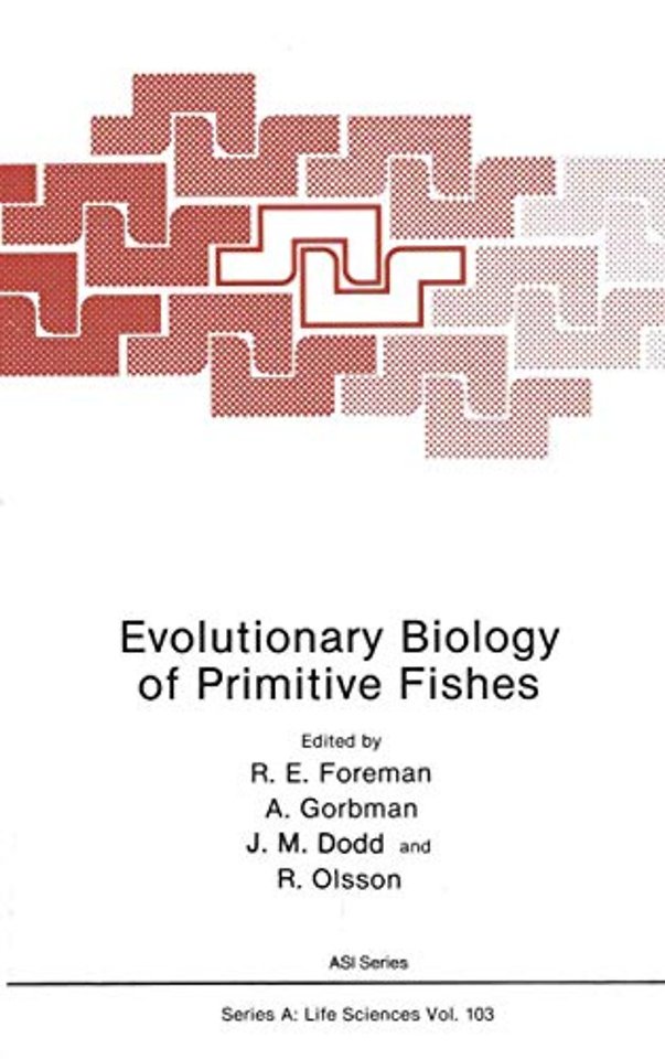 Evolutionary Biology of Primitive Fishes