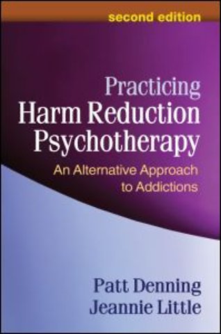 Practicing Harm Reduction Psychotherapy