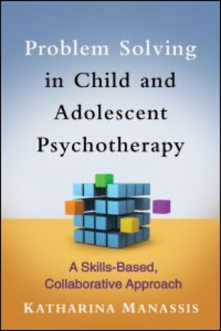 Problem Solving in Child and Adolescent Psychotherapy