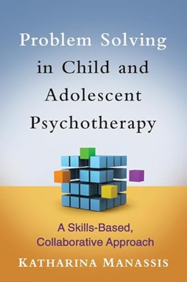 Problem Solving in Child and Adolescent Psychotherapy