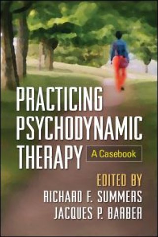Practicing Psychodynamic Therapy