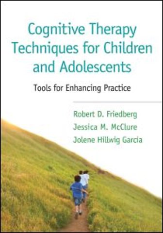 Cognitive Therapy Techniques for Children and Adolescents