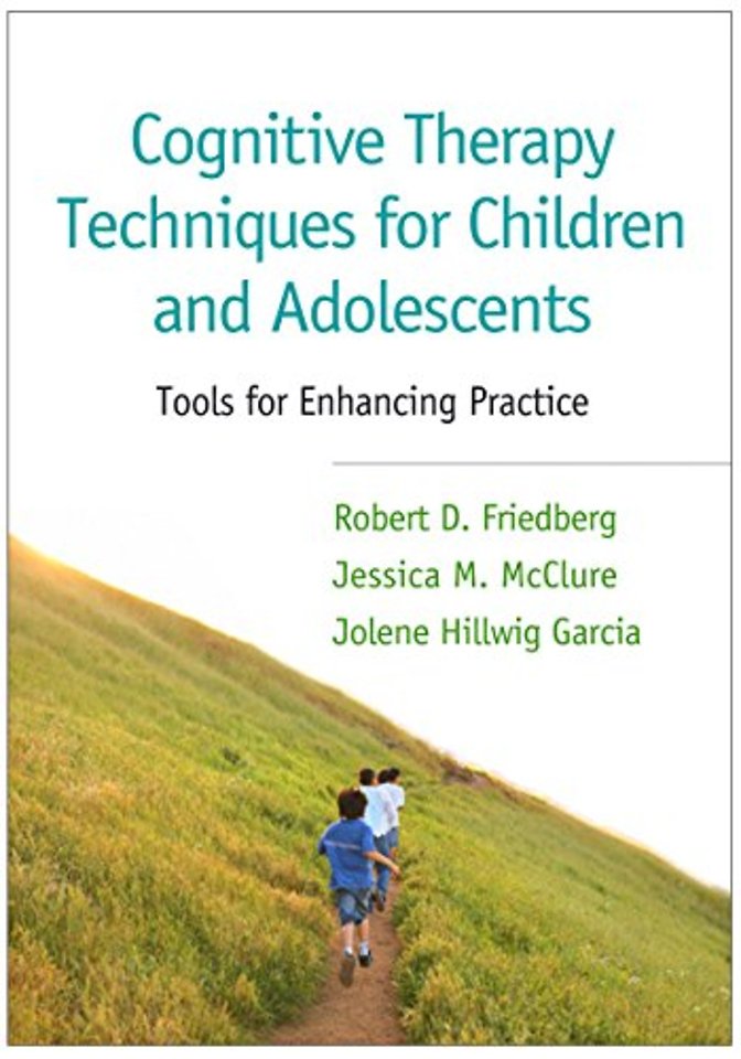 Cognitive Therapy Techniques for Children and Adolescents