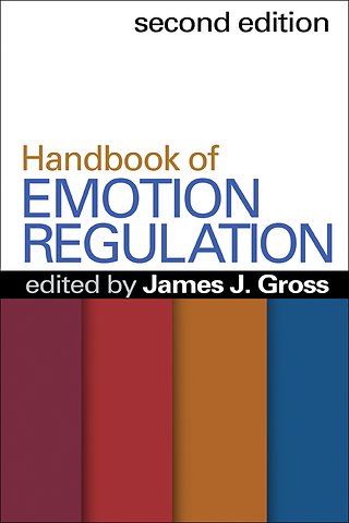 Handbook of Emotion Regulation, Second Edition