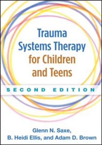 Trauma Systems Therapy for Children and Teens