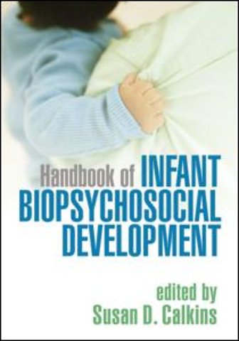 Handbook of Infant Biopsychosocial Development