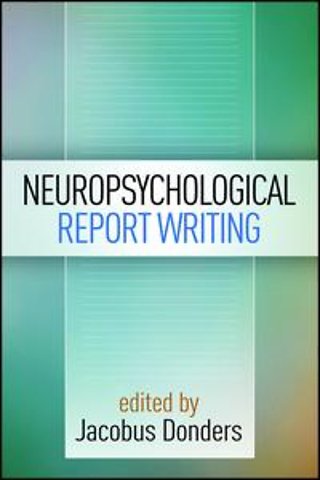 Neuropsychological Report Writing