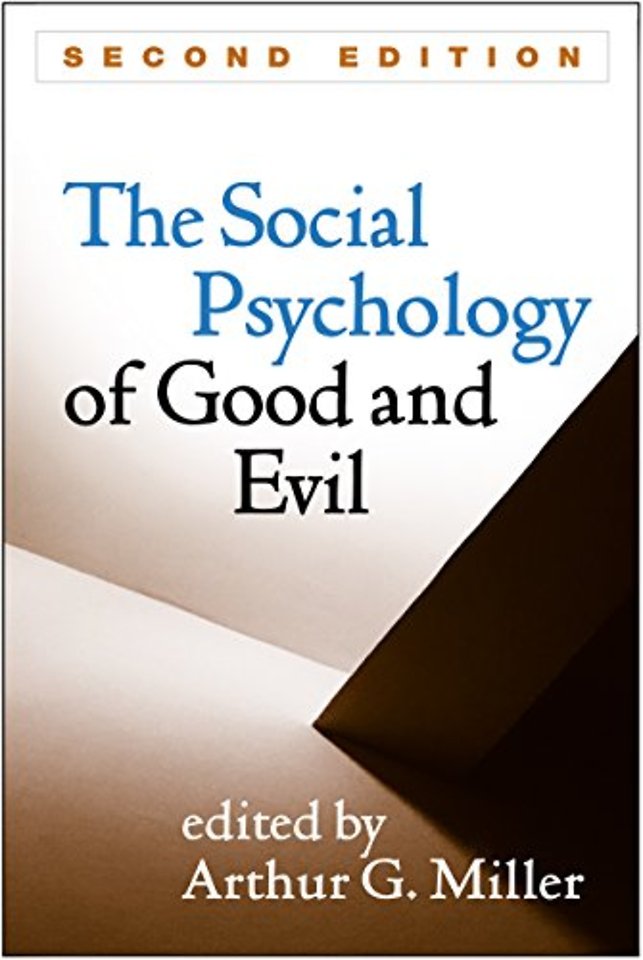 Social Psychology of Good and Evil