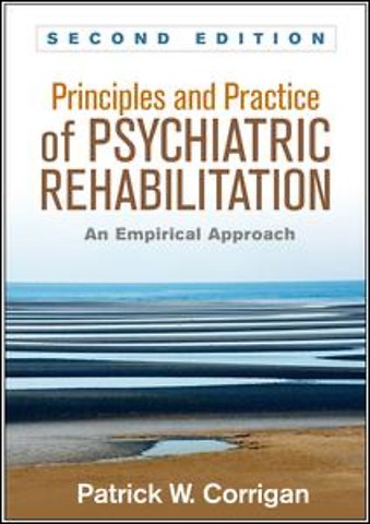 Principles and Practice of Psychiatric Rehabilitation