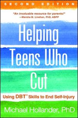 Helping Teens Who Cut, Second Edition
