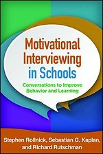 Motivational Interviewing in Schools
