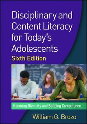 Disciplinary and Content Literacy for Today's Adolescents