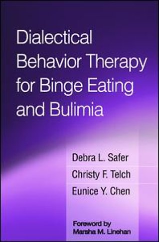 Dialectical Behavior Therapy for Binge Eating and Bulimia