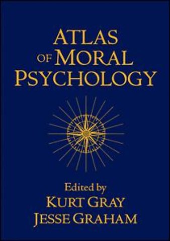 Atlas of Moral Psychology