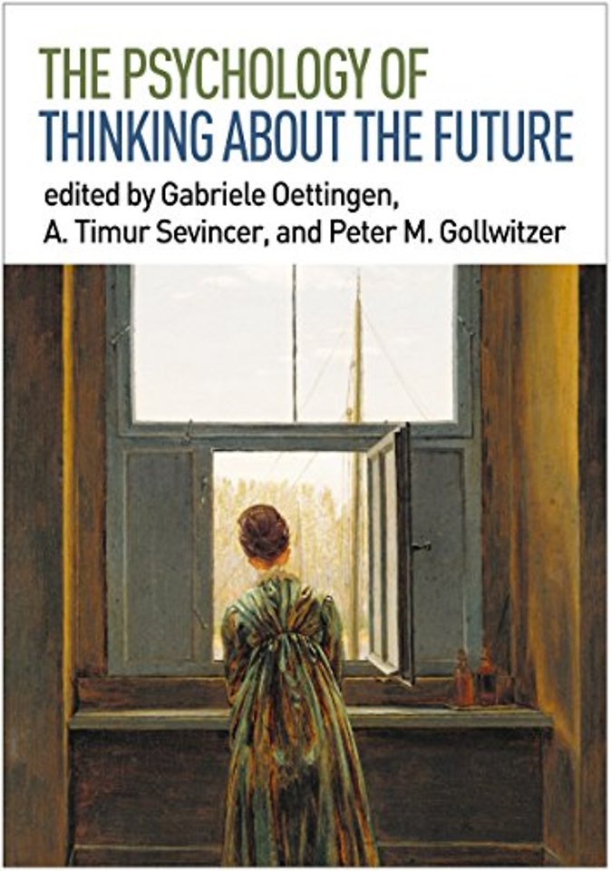 Psychology of Thinking about the Future
