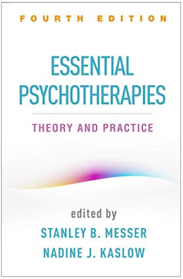 Essential Psychotherapies, Fourth Edition