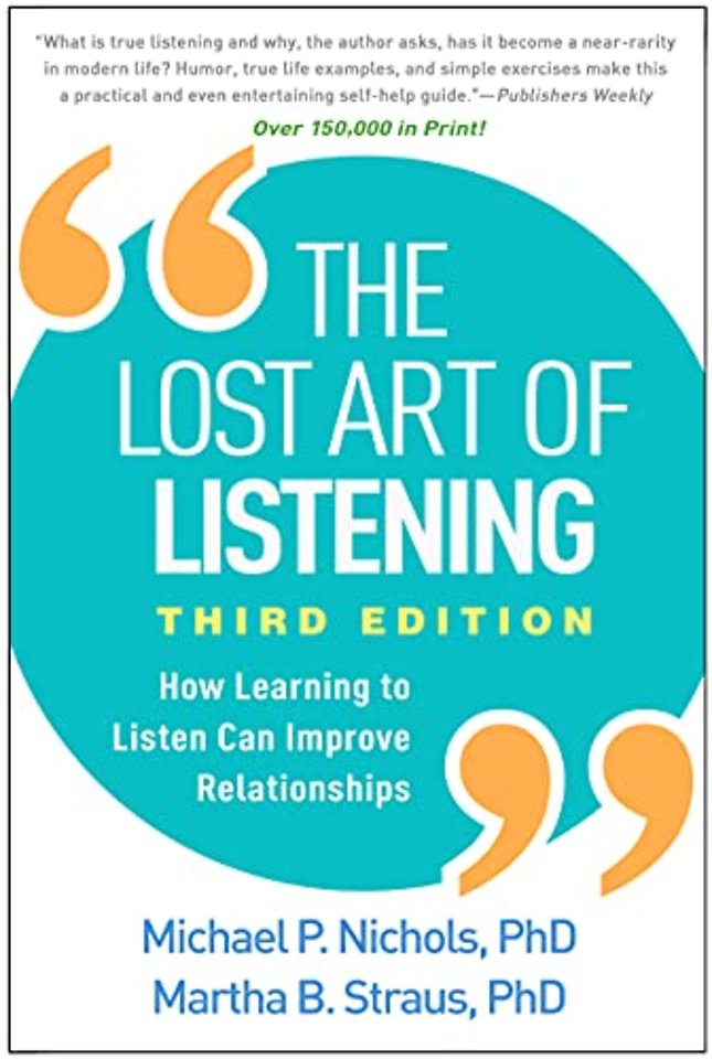 Lost Art of Listening, Third Edition