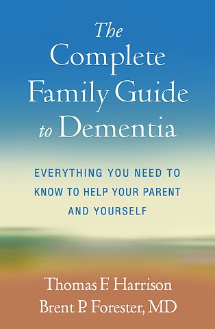 Complete Family Guide to Dementia