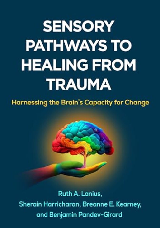 Sensory Pathways to Healing from Trauma