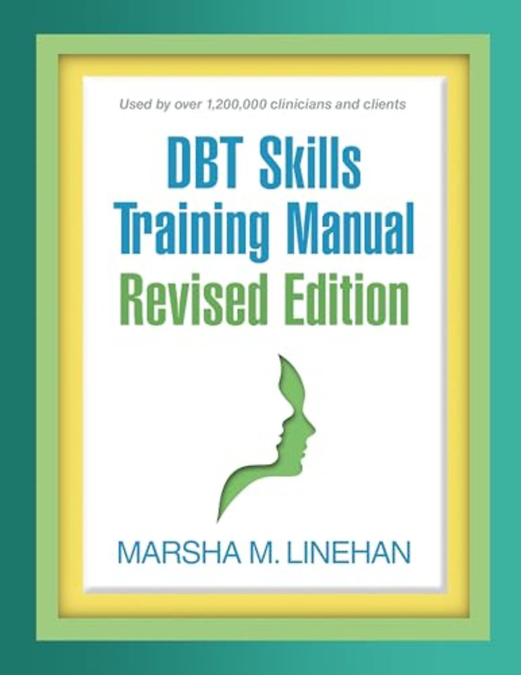 DBT Skills Training Manual, Revised Edition