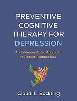 Preventive Cognitive Therapy for Depression