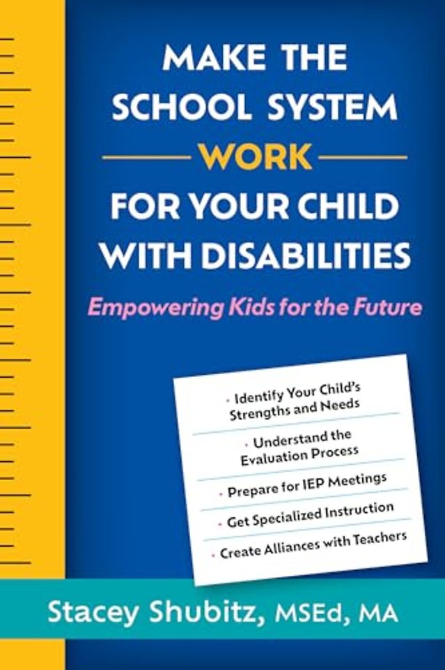 Make the School System Work for Your Child with Disabilities