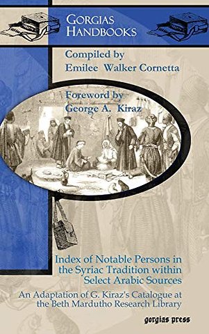 Index of Notable Persons in the Syriac Tradition within Select Arabic Sources