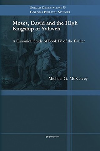 Moses, David and the High Kingship of Yahweh