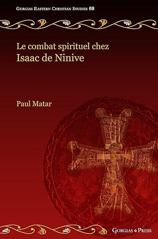 Le combat spirituel chez Isaac de Ninive