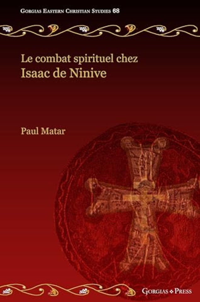 Le combat spirituel chez Isaac de Ninive