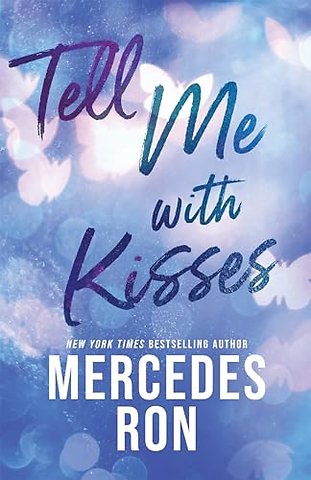 Tell Me with Kisses