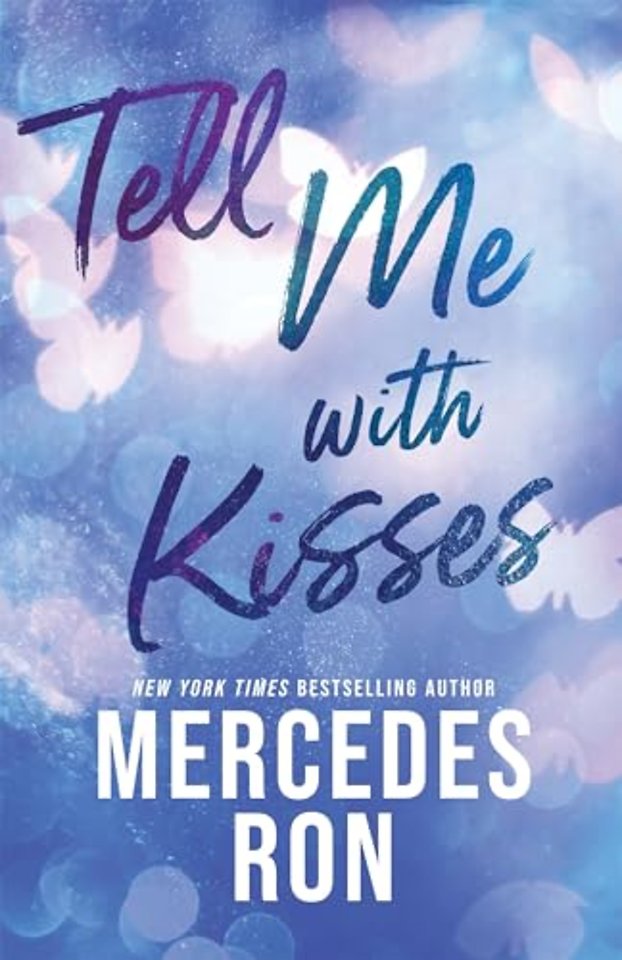 Tell Me with Kisses