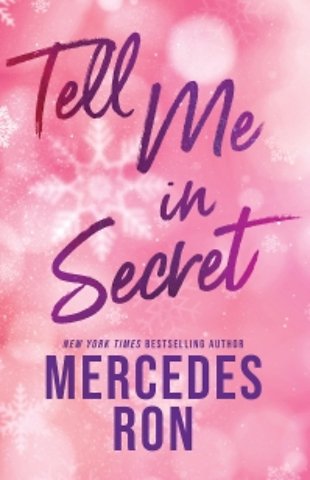Tell Me in Secret