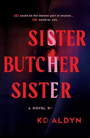 Sister, Butcher, Sister