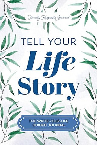 Tell Your Life Story