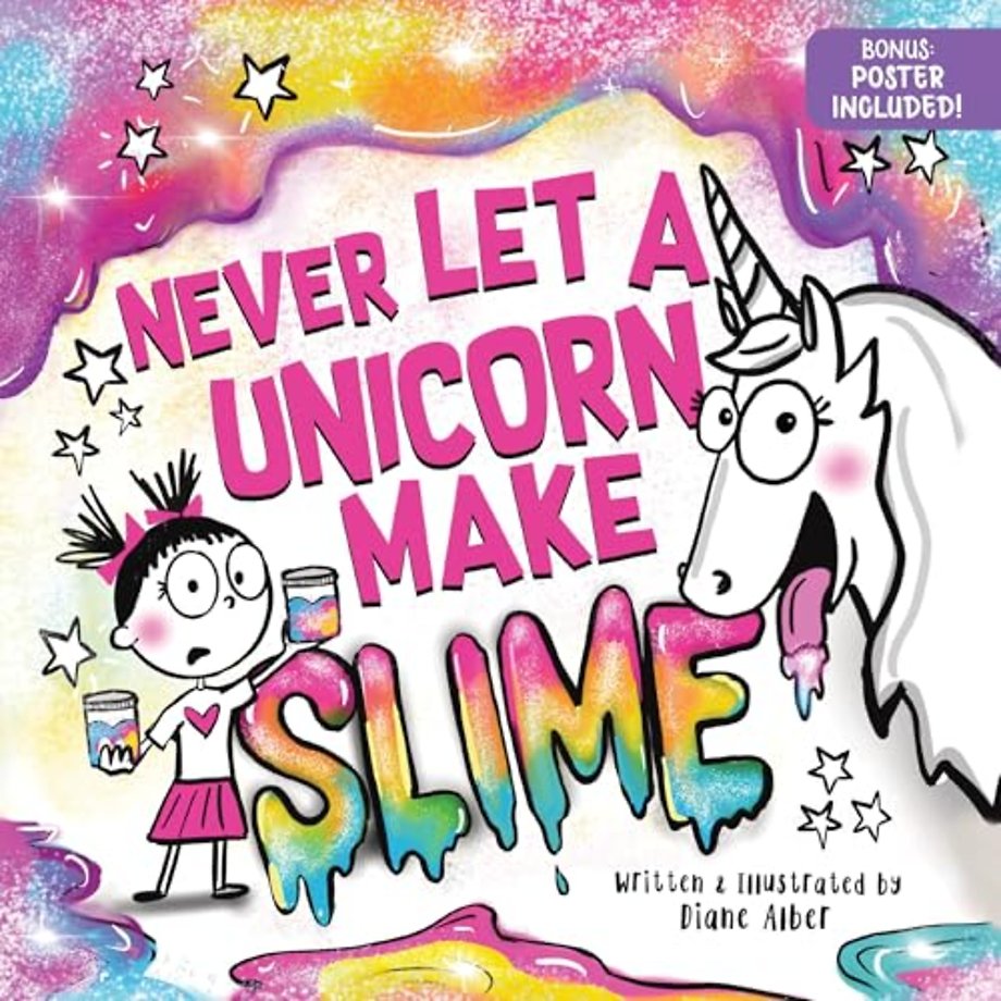 Never Let a Unicorn Make Slime