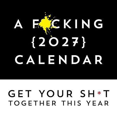 A F*cking 2027 Wall Calendar