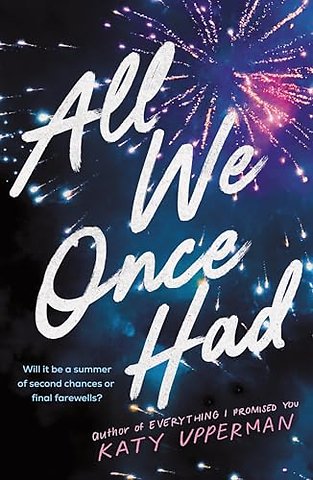 All We Once Had