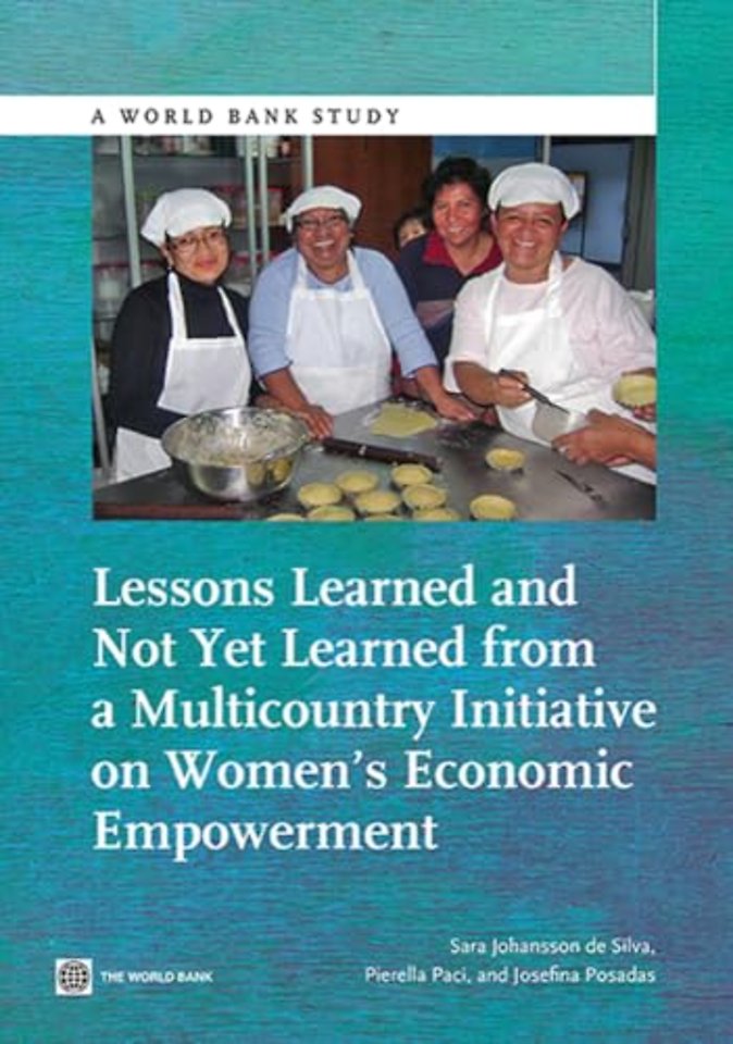 Lessons Learned and not Yet Learned from a Multicountry Initiative on Women`s Economic Empowerment