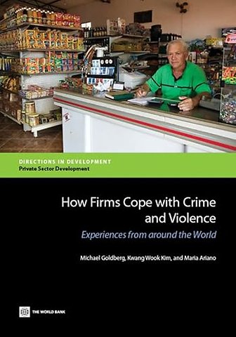 How Firms Cope with Crime and Violence