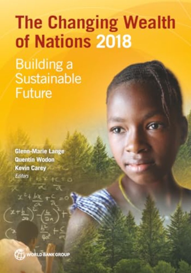 The Changing Wealth of Nations 2018 – Building a Sustainable Future