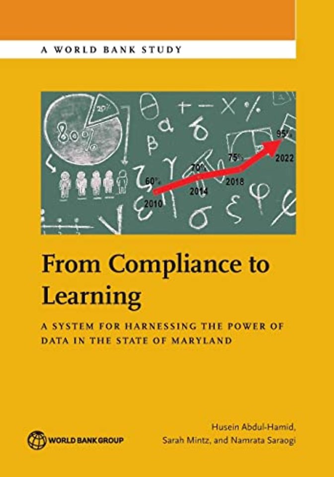 From Compliance to Learning – A System for Harnessing the Power of Data in the State of Maryland